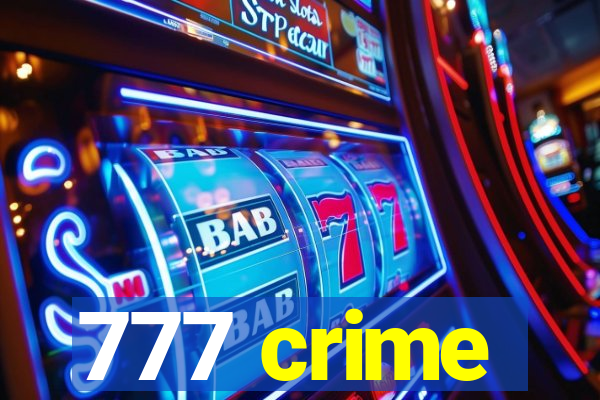 777 crime