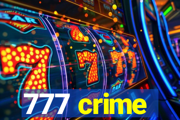 777 crime