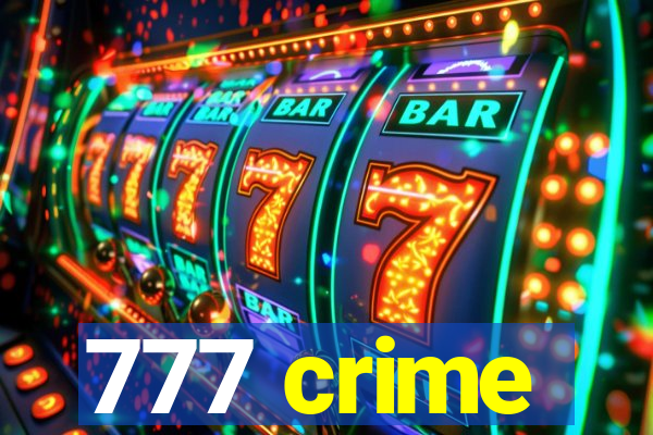 777 crime