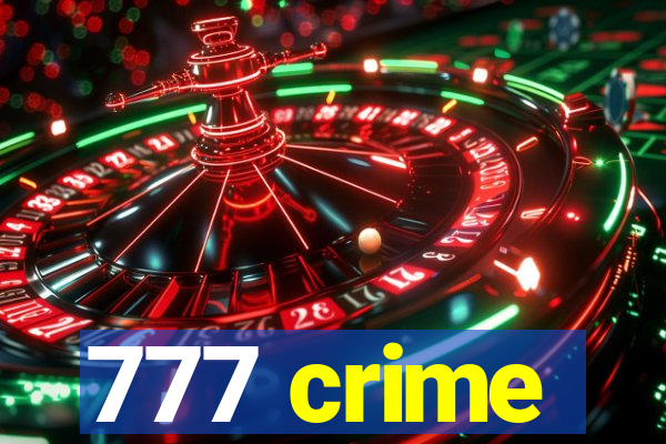 777 crime