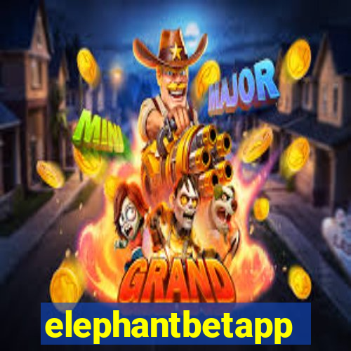 elephantbetapp