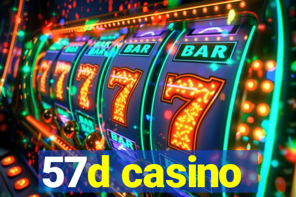 57d casino