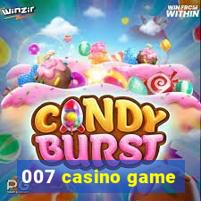 007 casino game