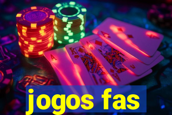 jogos fas