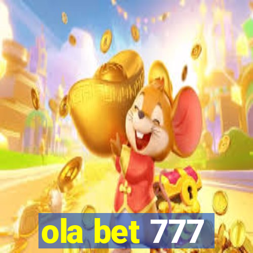 ola bet 777