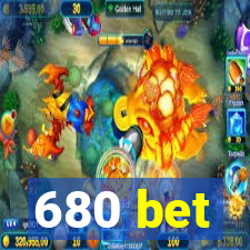 680 bet