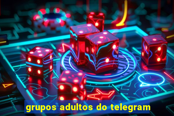 grupos adultos do telegram