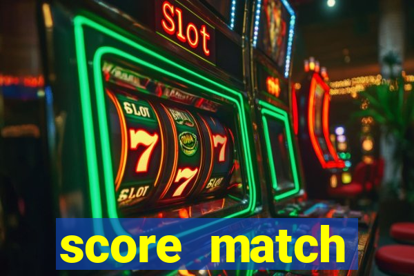 score match dinheiro infinito