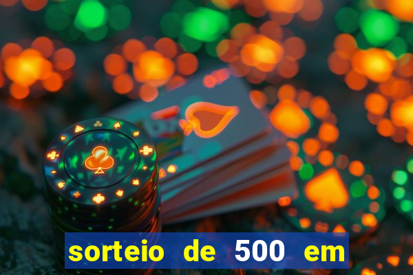 sorteio de 500 em cash toda segunda feira novibet