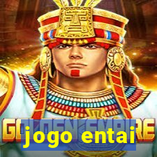 jogo entai