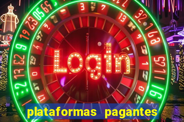 plataformas pagantes fortune tiger