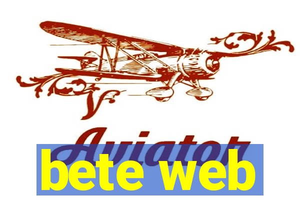 bete web