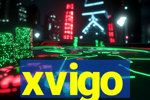 xvigo