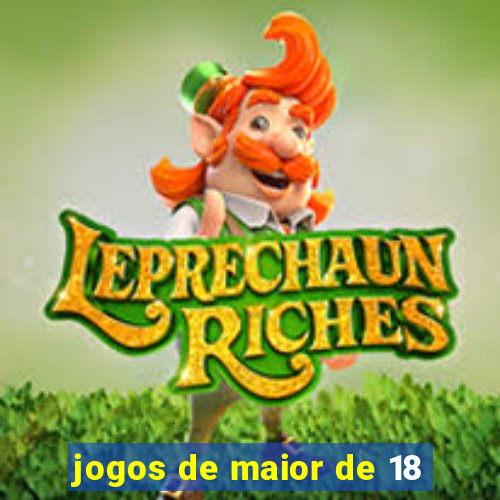 jogos de maior de 18