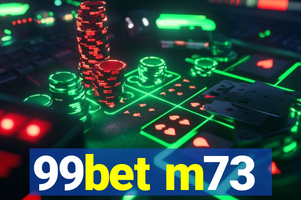 99bet m73