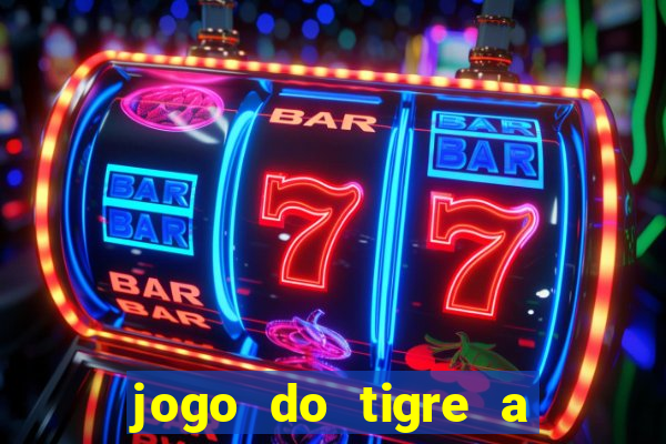 jogo do tigre a partir de 1 real