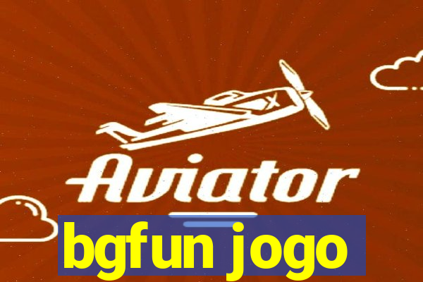 bgfun jogo