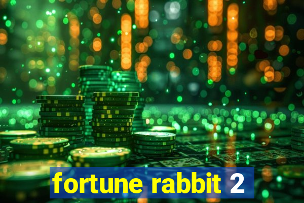 fortune rabbit 2