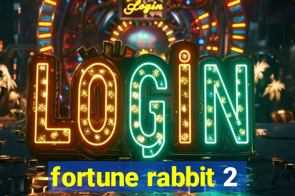 fortune rabbit 2