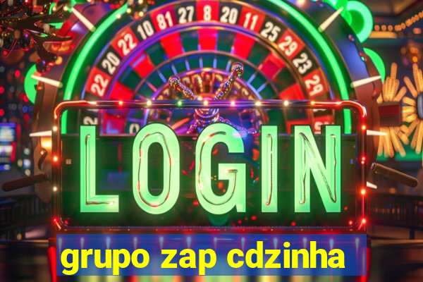 grupo zap cdzinha