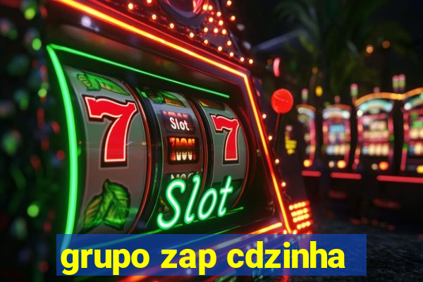 grupo zap cdzinha