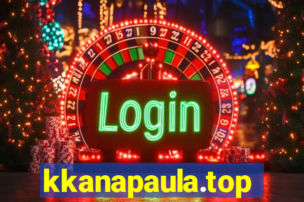 kkanapaula.top