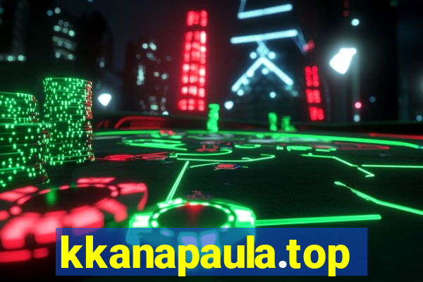 kkanapaula.top