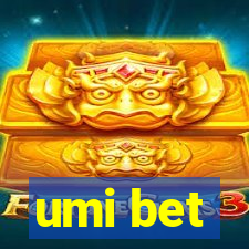 umi bet