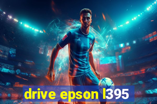 drive epson l395