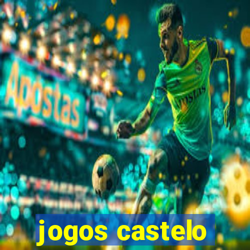 jogos castelo