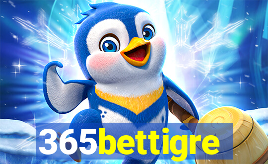 365bettigre