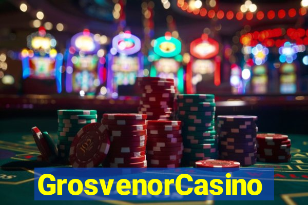 GrosvenorCasino