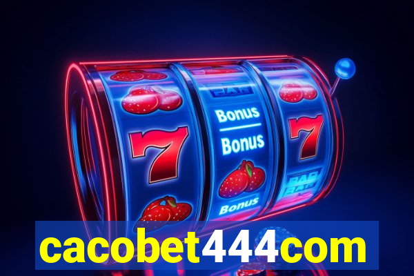 cacobet444com