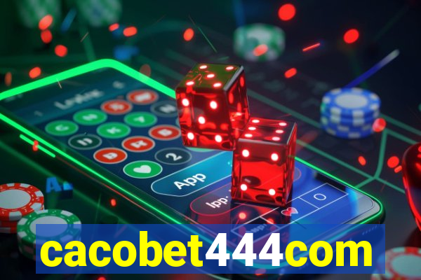 cacobet444com