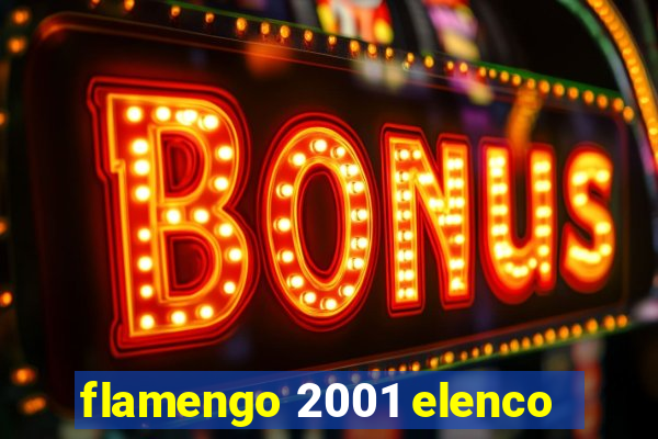 flamengo 2001 elenco