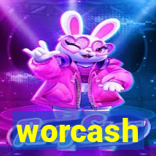 worcash