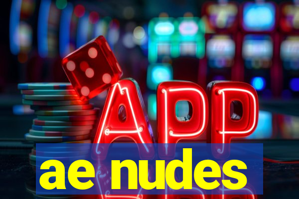 ae nudes