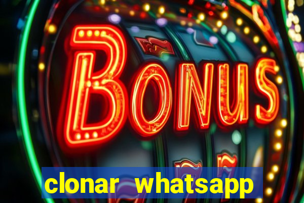 clonar whatsapp pelo email