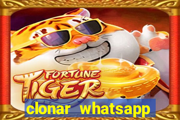 clonar whatsapp pelo email