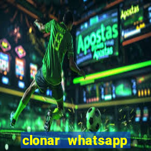 clonar whatsapp pelo email