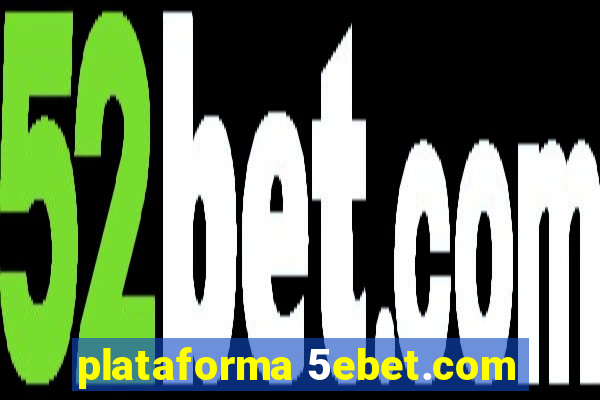 plataforma 5ebet.com