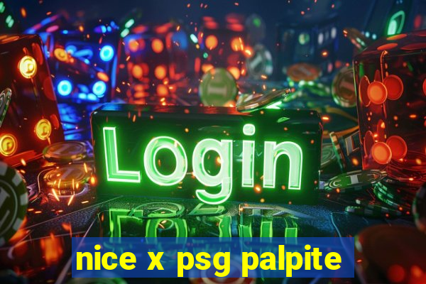 nice x psg palpite