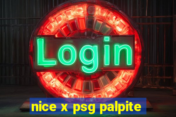 nice x psg palpite