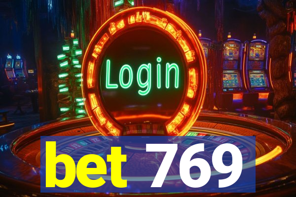 bet 769