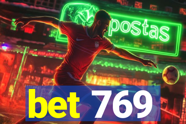 bet 769