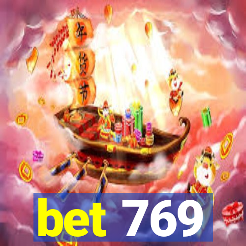 bet 769