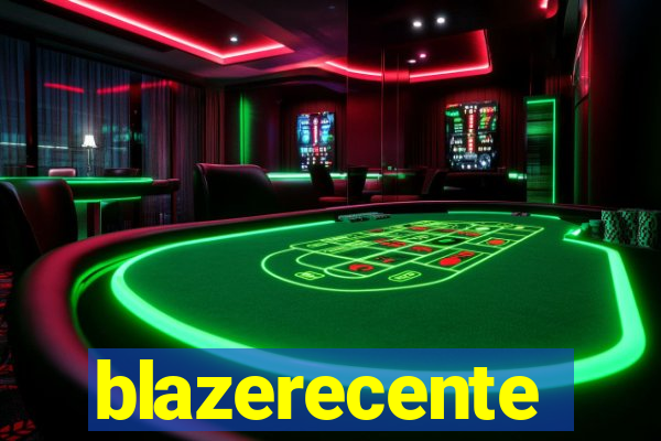 blazerecente