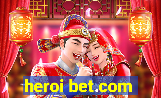 heroi bet.com