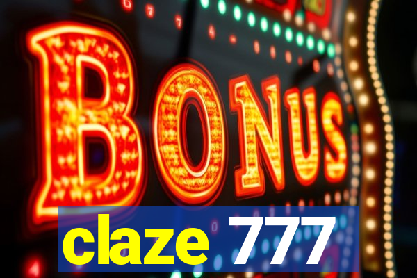 claze 777