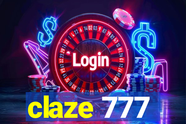 claze 777